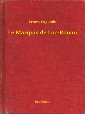 cover image of Le Marquis de Loc-Ronan